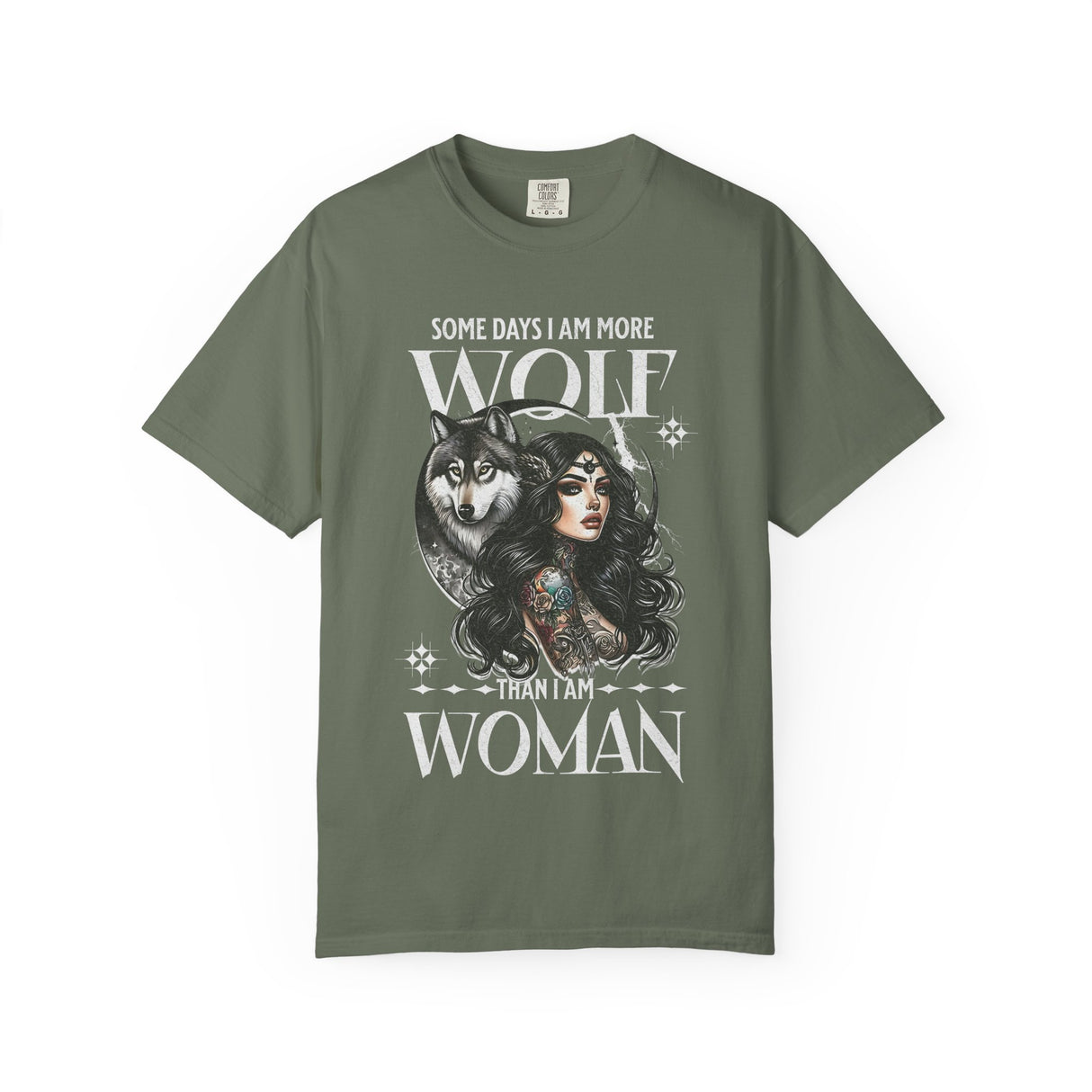 Some Days I Am More Wolf Than I Am Woman T-Shirt | Wolf Woman Illustration