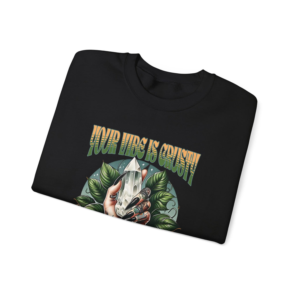 Your Vibe is Crusty, Use This Hand Holding Skull and Snake Crewneck Sweatshirt | Gothic Botanical Graphic