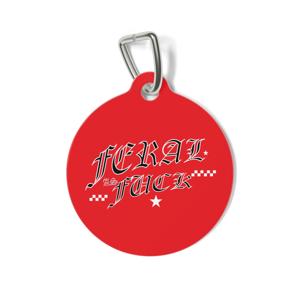 *RED* Feral as Fuck Pet Tag - Unique Dog & Cat ID Tag