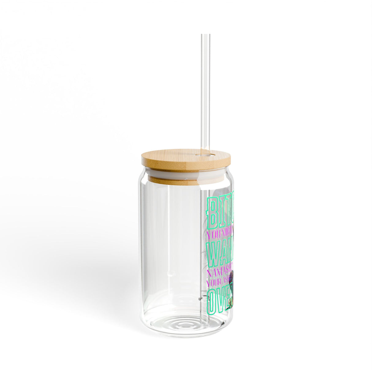 *EXCLUSIVE* BIT$H YOU NEED TO NAMASTE OVE THERE - YOGA & OFFENSIVE VIBES - Sipper Glass - 16oz with Tattoo-Inspired Design