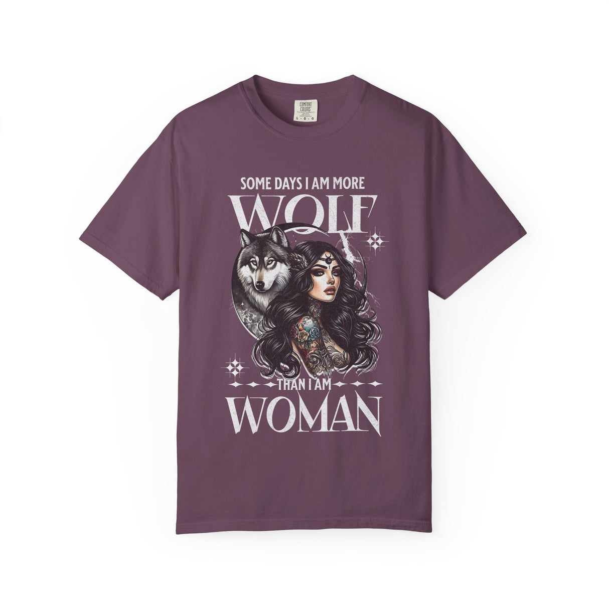 Some Days I Am More Wolf Than I Am Woman T-Shirt | Wolf Woman Illustration