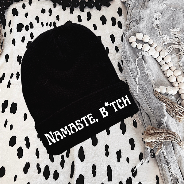 Namaste B*tches Black or Neon Pink Beanie