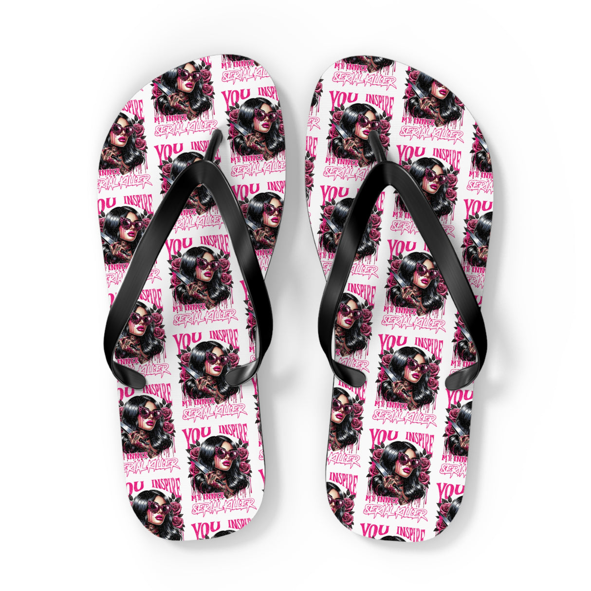 Bold Graphic Flip Flops - 'You Are a Serial Killer' Design