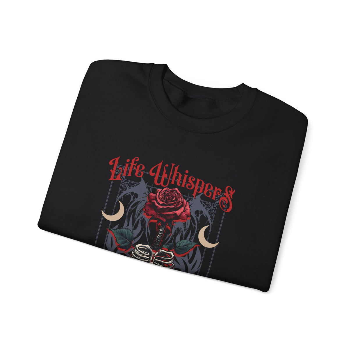 Life Whispers Keep Going Rose Skeleton Chest Crewneck Sweatshirt | Gothic Moon Graphic