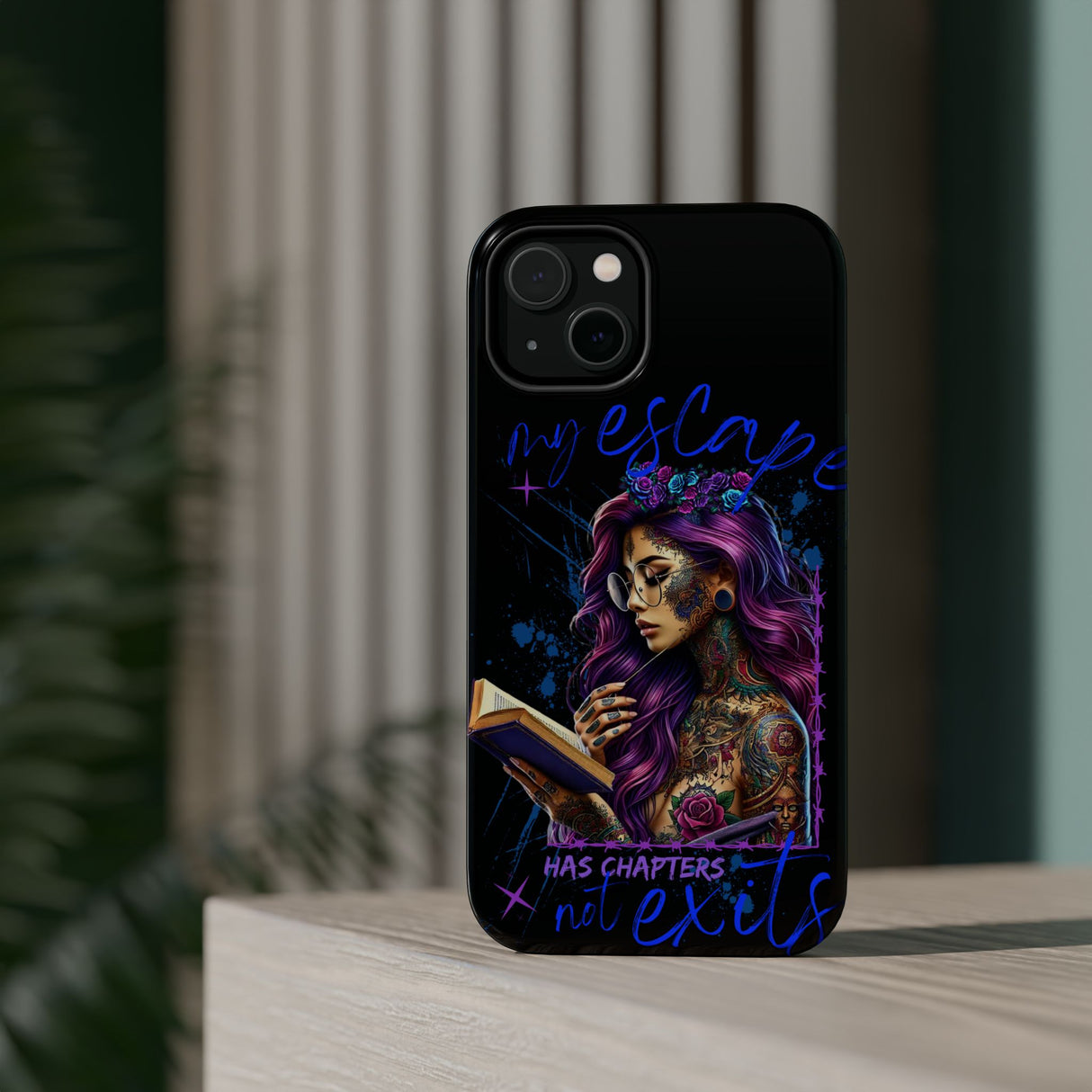 ***EXCLUSIVE***My Escapes Have Chapters Not Exits - Magnetic Tough Cases - Edgy Phone Protection for Bold Style