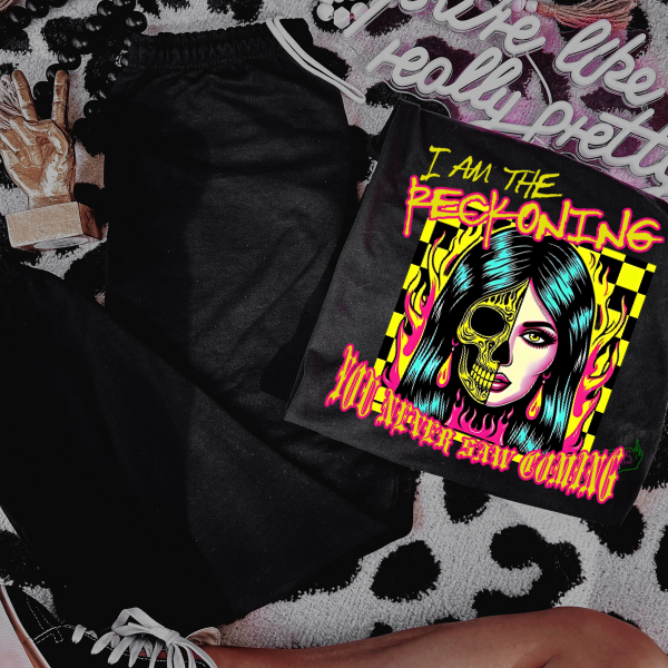 I am the Reckoning They Never Saw Coming Black T-Shirt, Sweatshirt, or Hoodie | Goth, Grunge Women's Tops (Copy)