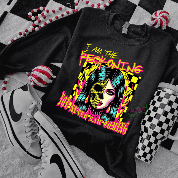 I am the Reckoning They Never Saw Coming Black T-Shirt, Sweatshirt, or Hoodie | Goth, Grunge Women's Tops (Copy)