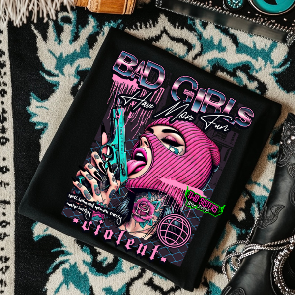 BAD GIRLS HAVE MORE FUN Black or Purple Tee/Hoodie β Second Amendment Style