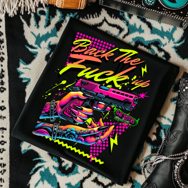 ***EXCLUSIVE***BACK THE F*CK UP – 2ND AMENDMENT TEE