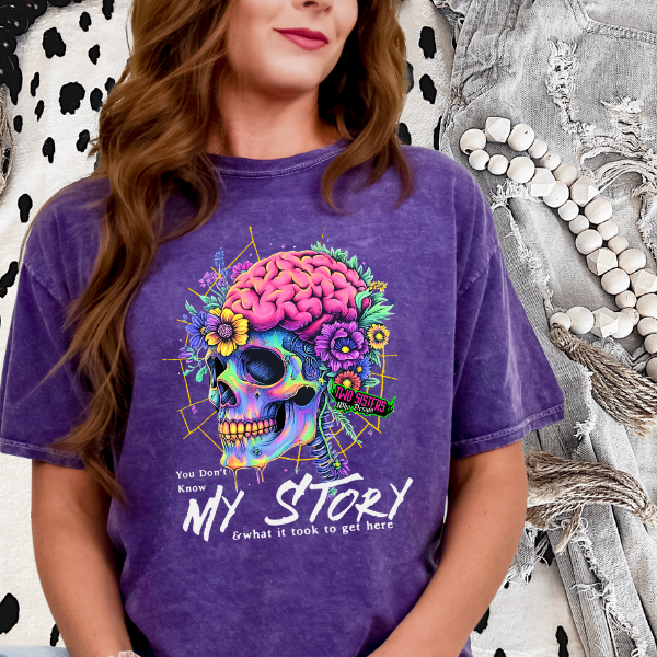 ***EXCLUSIVE***MENTAL HEALTH COLLECTION: You Don't Know My Story or What It Took To Get Here - TShirt or Hoodie + Shorts