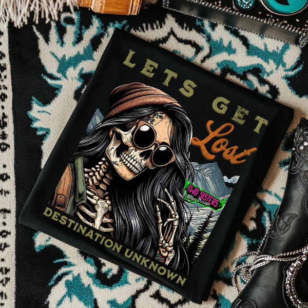 Let's Get Lost – Destination Unknown Black TShirt, Sweatshirt, Hoodie, or Zip Up Hoodie
