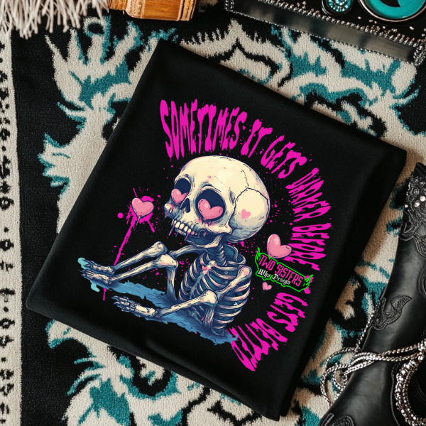 Sometimes It Gets Darker Before It Gets Better Black TShirt, Sweatshirt, Hoodie, or Zip Up Hoodie