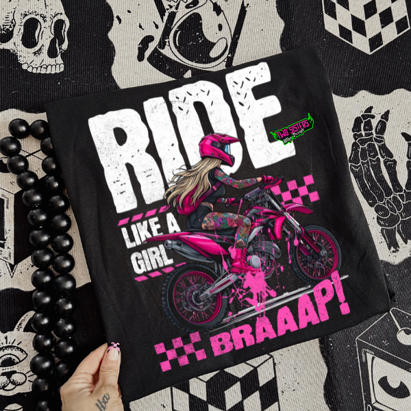 Ride Like A Girl - Dirtbike, Motorcyle, MotoBike Theme - Black TShirt, Sweatshirt, Hoodie, or Zip Up Hoodie (Copy)