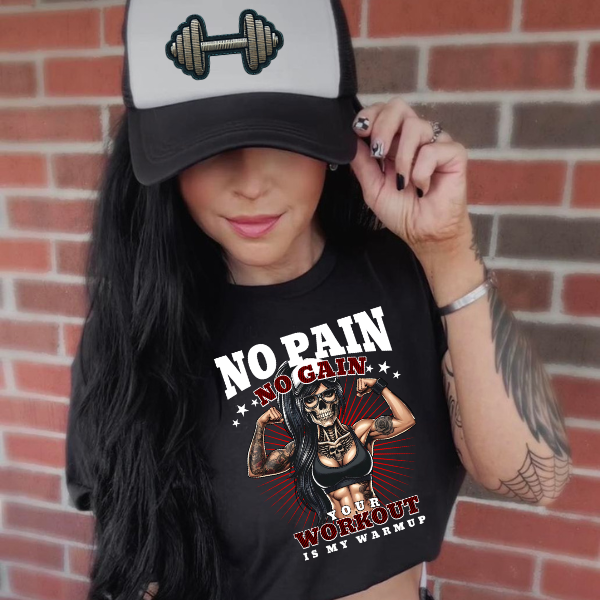 No Pain, No Gain - Workout Warrior - Black TShirt or Cropped TShirt