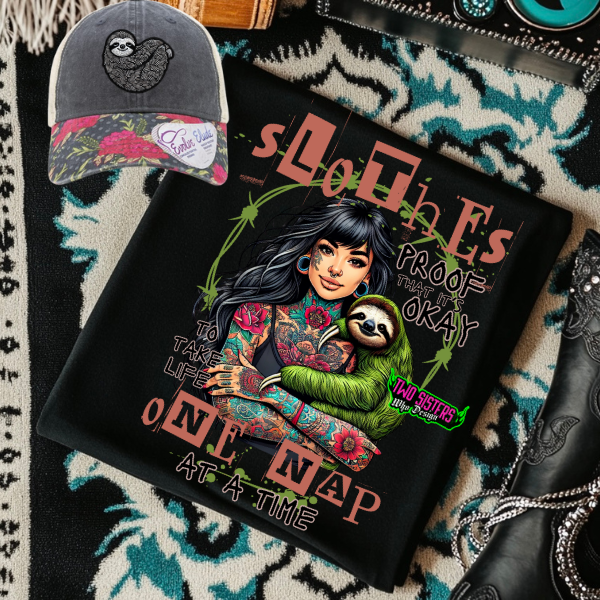 ***EXCLUSIVE***BUY INDIVIDUALLY***Sloths, Proof That It's Okay To Take Life One Nap At a Time w/Optional Hat & Optional Shorts