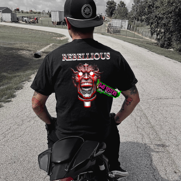 Rebellious (BACK GRAPHIC) - Black Te, Sweatshirt, or Hoodie