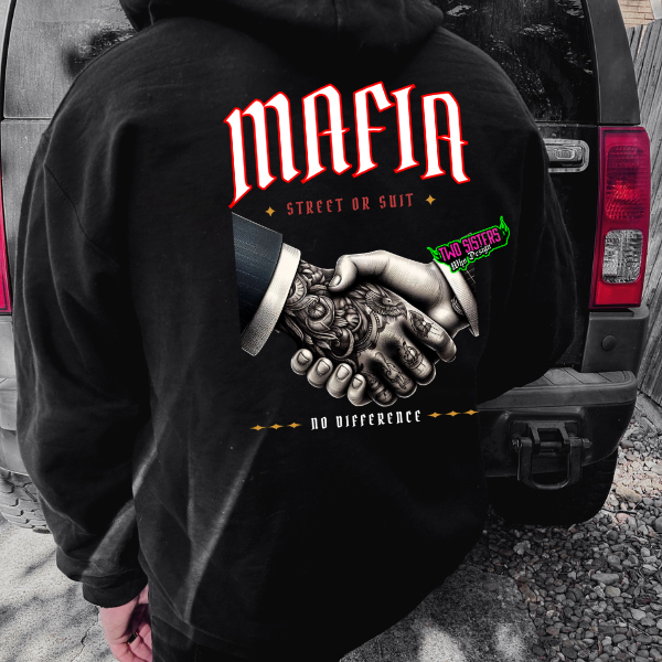 Mafia: Street of Suit - Makes No Difference (BACK GRAPHIC) - Black Te, Sweatshirt, or Hoodie