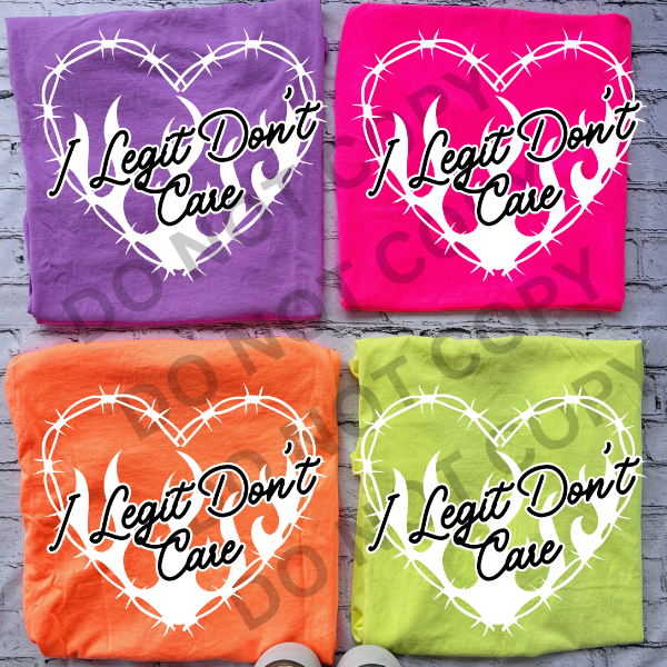 I Legit Don't Care - Barbed Wire Heart Shape - Neon Comfort Colors Tee
