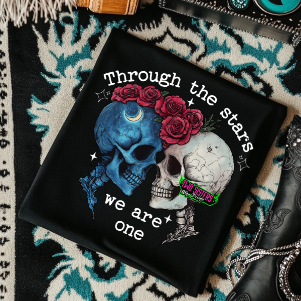 Through the Stars, We Are One - Rocker Tank, Mineral Wash or Black TShirt, Sweatshirt, Hoodie, or Zip Up Hoodie