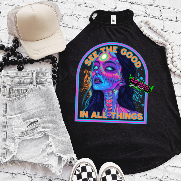 See The Good In All Things - CC Neon Pink or Chambray, Black Mineral Wash or Black Rocker Tank, TShirt, Sweatshirt, Hoodie, or Zip Up Hoodie
