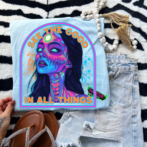 See The Good In All Things - CC Neon Pink or Chambray, Black Mineral Wash or Black Rocker Tank, TShirt, Sweatshirt, Hoodie, or Zip Up Hoodie