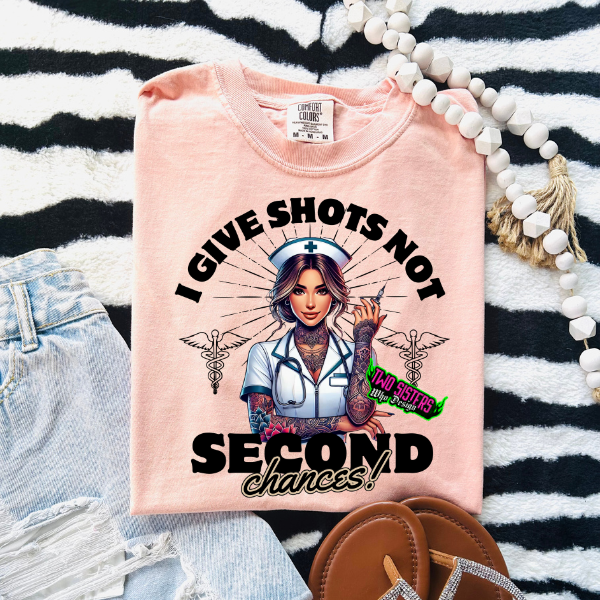 **EXCLUSIVE**I Give Shots, Not Second Chances Nurse Theme - CC Peach TShirt
