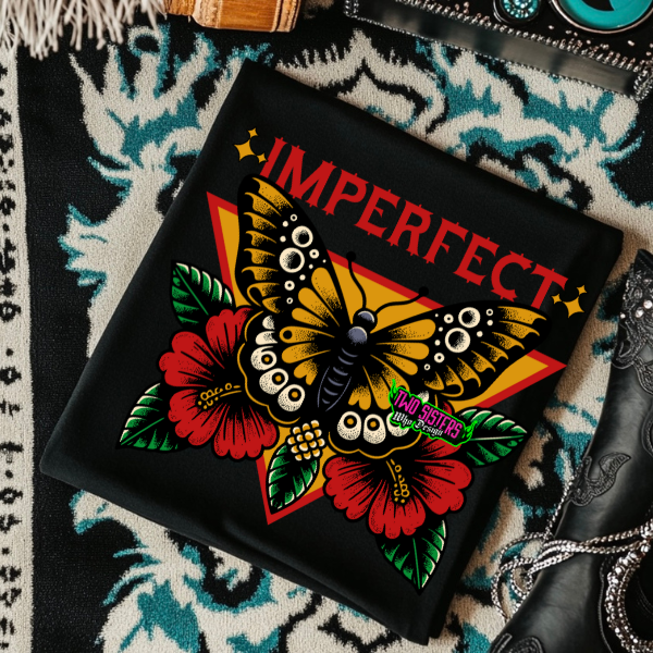 Imperfect - Butterfly- Black Mineral Wash or Black Rocker Tank, TShirt, Sweatshirt, Hoodie, or Zip Up Hoodie