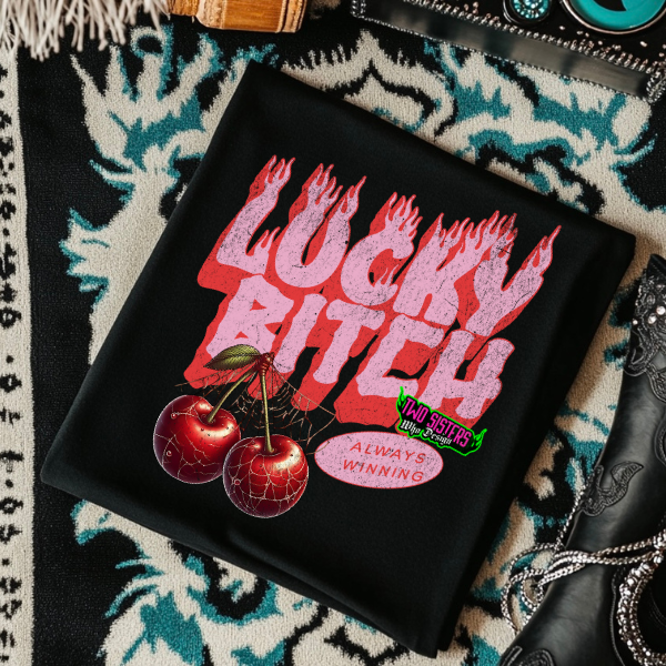 Lucky Bitch - Cherries - Black Mineral Wash or Black Rocker Tank, TShirt, Sweatshirt, Hoodie, or Zip Up Hoodie