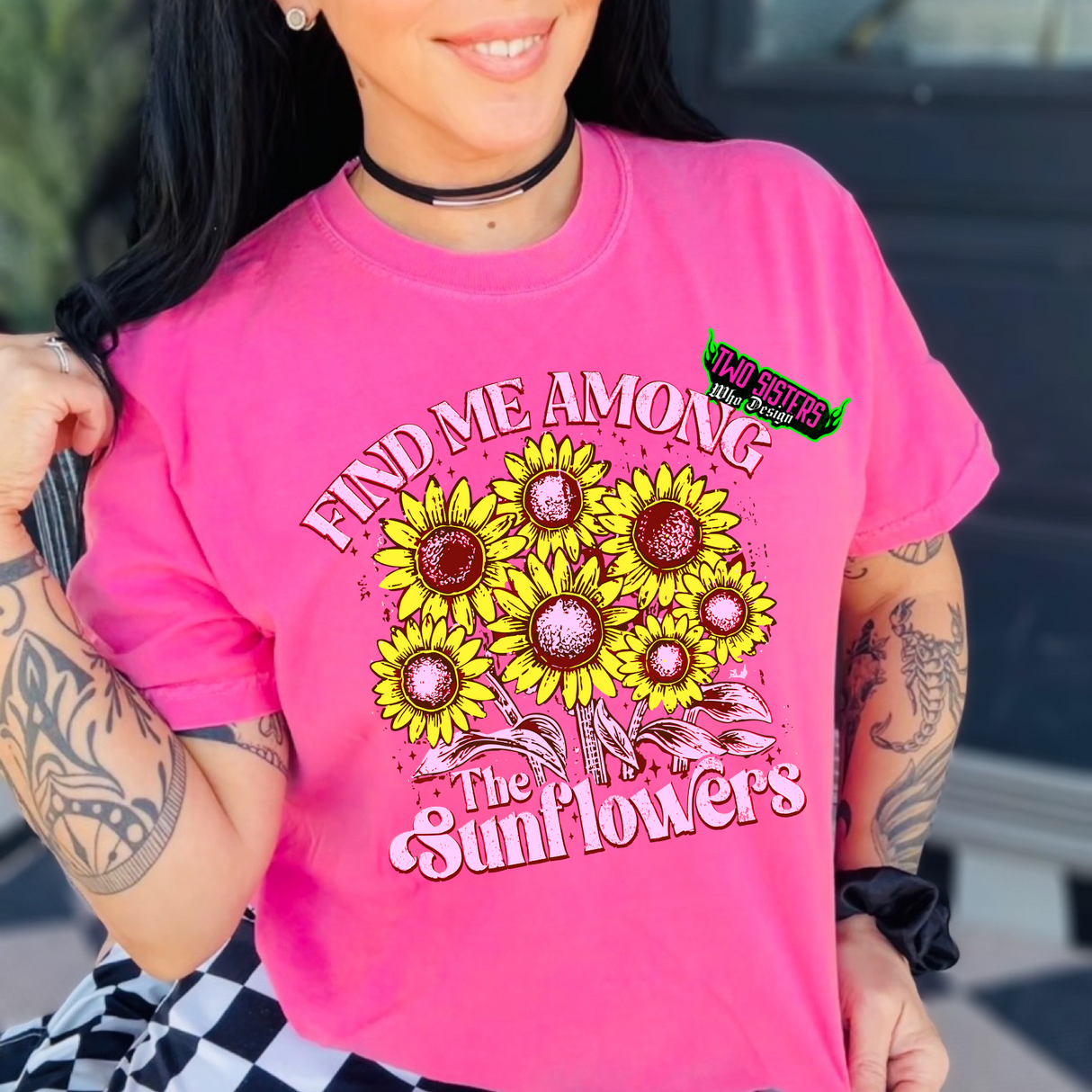 Find Me Among the Sunflowers - Neon Pink CC TShirt