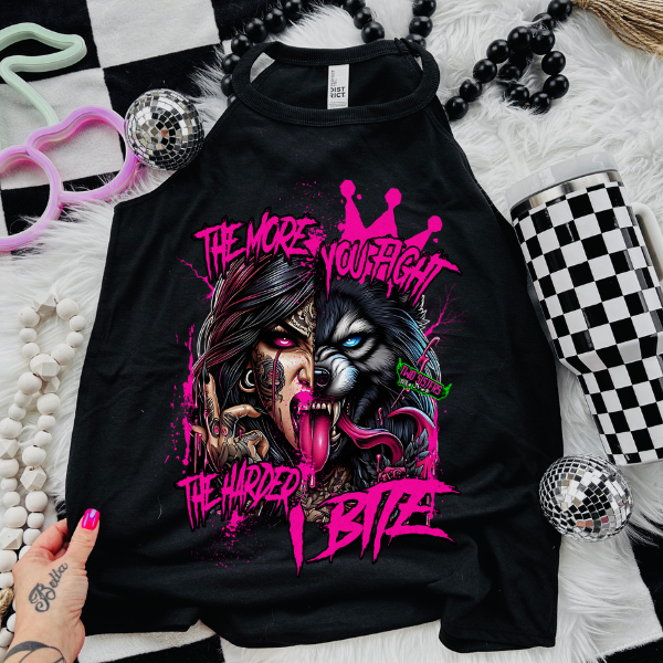 *EXCLUSIVE* The More You Fight, The Harder I Bite Back - Black Mineral Wash TShirt, Black Rocker Tank, Sweatshirt, Hoodie, or Zip Up Hoodie