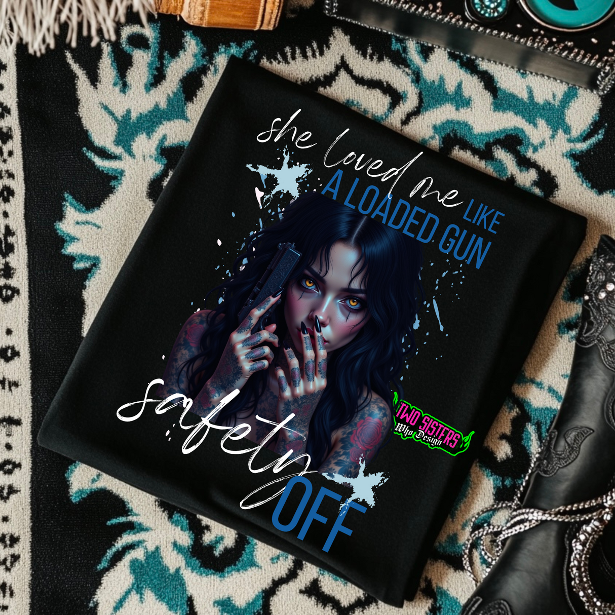 *EXCLUSIVE*She Loved Me Like a Loaded Gun: Safety Off- Black Mineral Wash TShirt, Black Rocker Tank, Sweatshirt, Hoodie, or Zip Up Hoodie