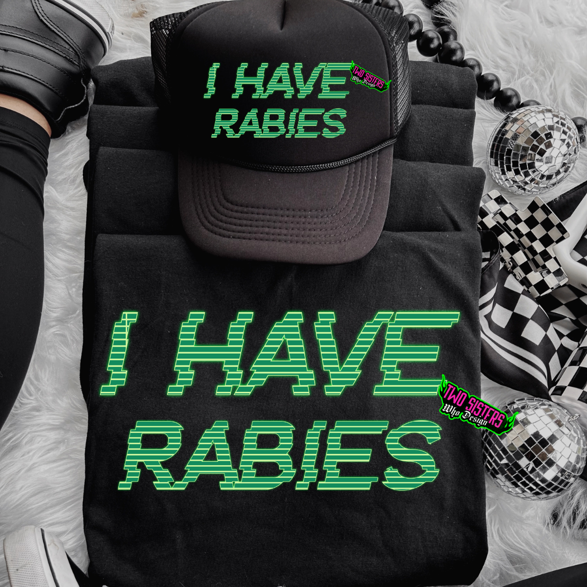 I Have Rabies - Black TShirt or Black Rocker Tank + FREE Trucker Hat