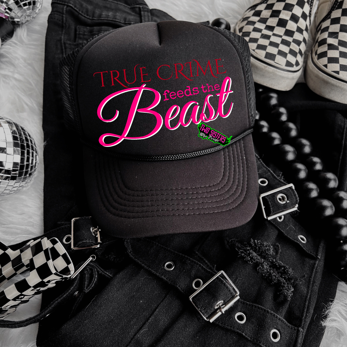 True Crime Feeds the Beast Trucker Hat