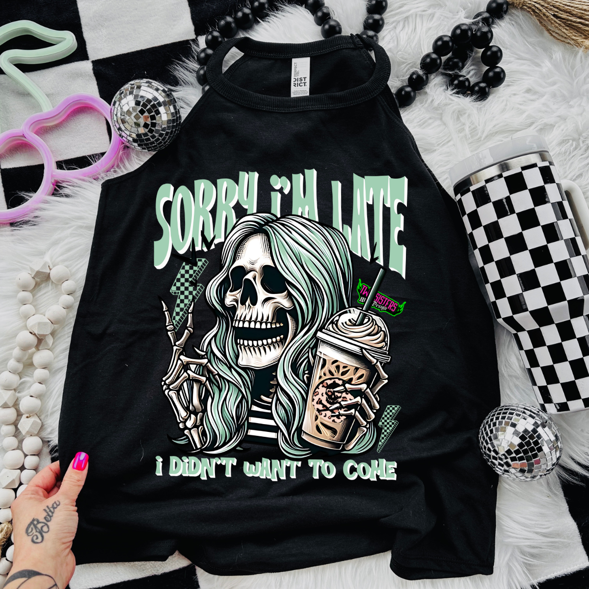 Sorry, I Am Late, I Didn't Want to Come - Black Mineral Wash TShirt, Black Rocker Tank, Sweatshirt, Hoodie, or Zip Up Hoodie
