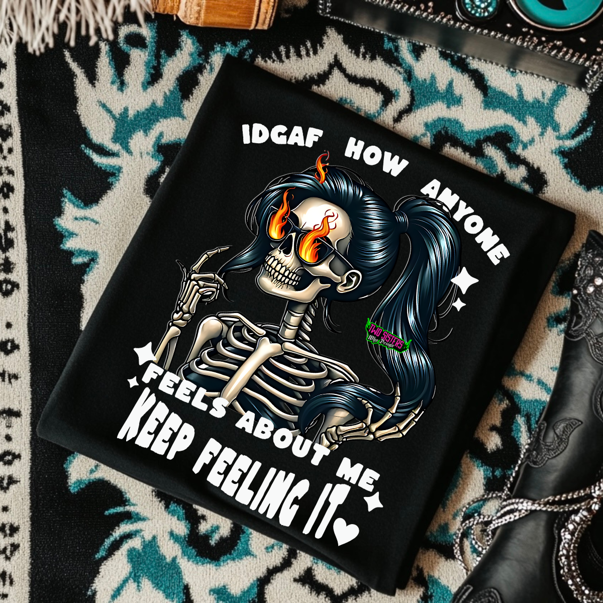 IDAGAF How Anyone Feels About Me, Keep Feeling It - Black Mineral Wash TShirt, Black Rocker Tank, Sweatshirt, Hoodie, or Zip Up Hoodie