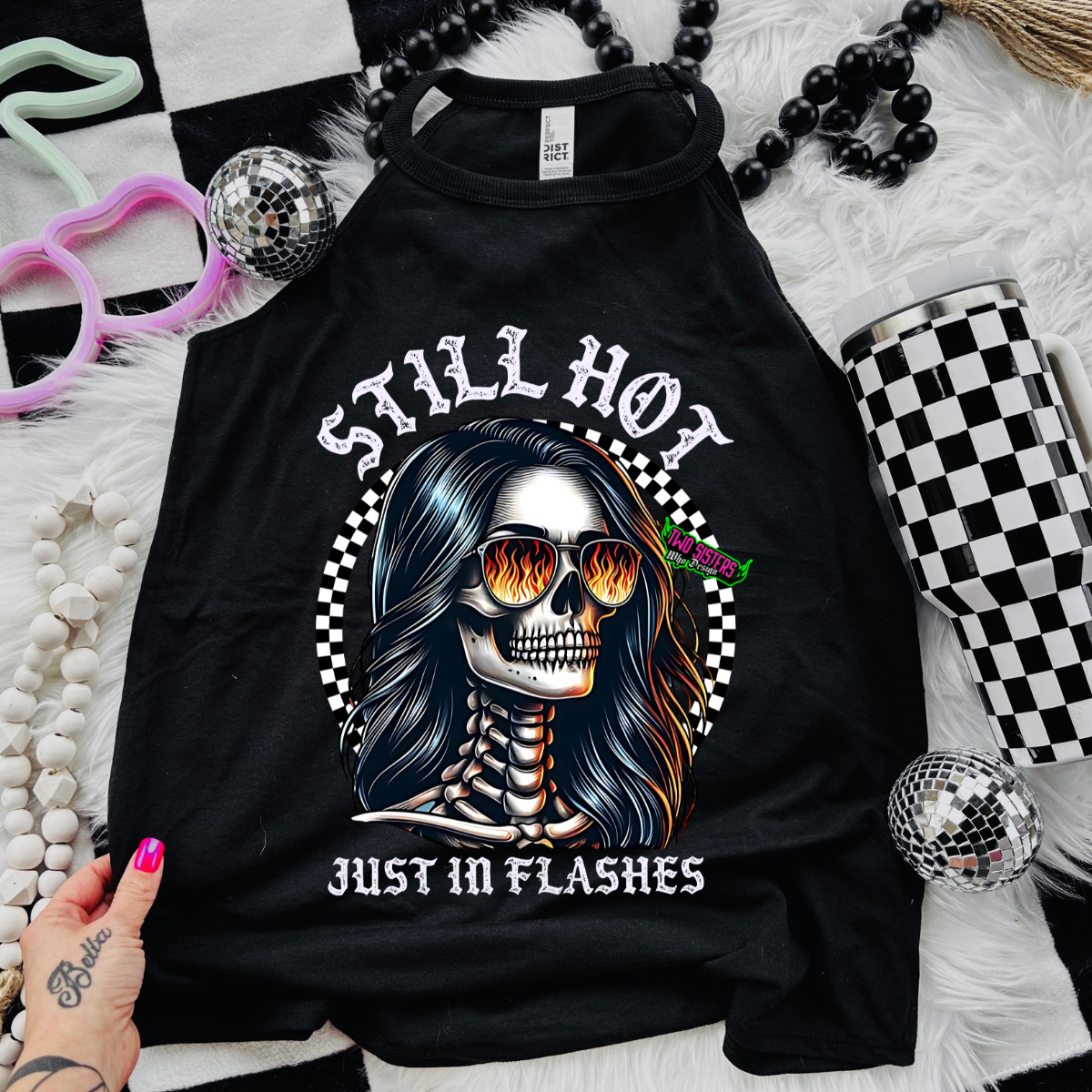 Still Hot Just In Flashes - Black Mineral Wash TShirt, Black Rocker Tank, Sweatshirt, Hoodie, or Zip Up Hoodie + FREE TRUCKER HAT
