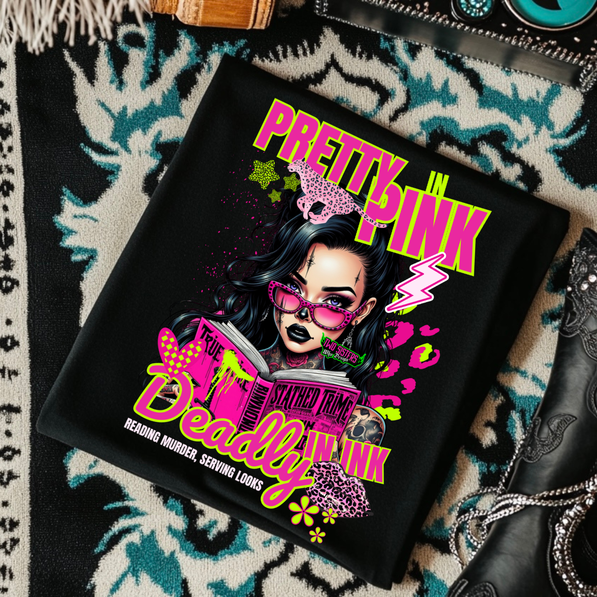 *EXCLUSIVE*Pretty in Pink, Deadly in Ink - Reading Murder, Serving Looks - Black Mineral Wash TShirt, Black Rocker Tank, Sweatshirt, Hoodie, or Zip Up Hoodie