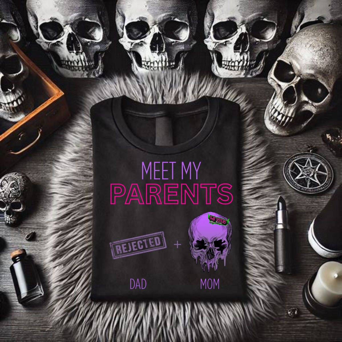 *EXCLUSIVE*- "Meet My Parents Dad (Rejected) +Mom (De$d)) Black TShirt