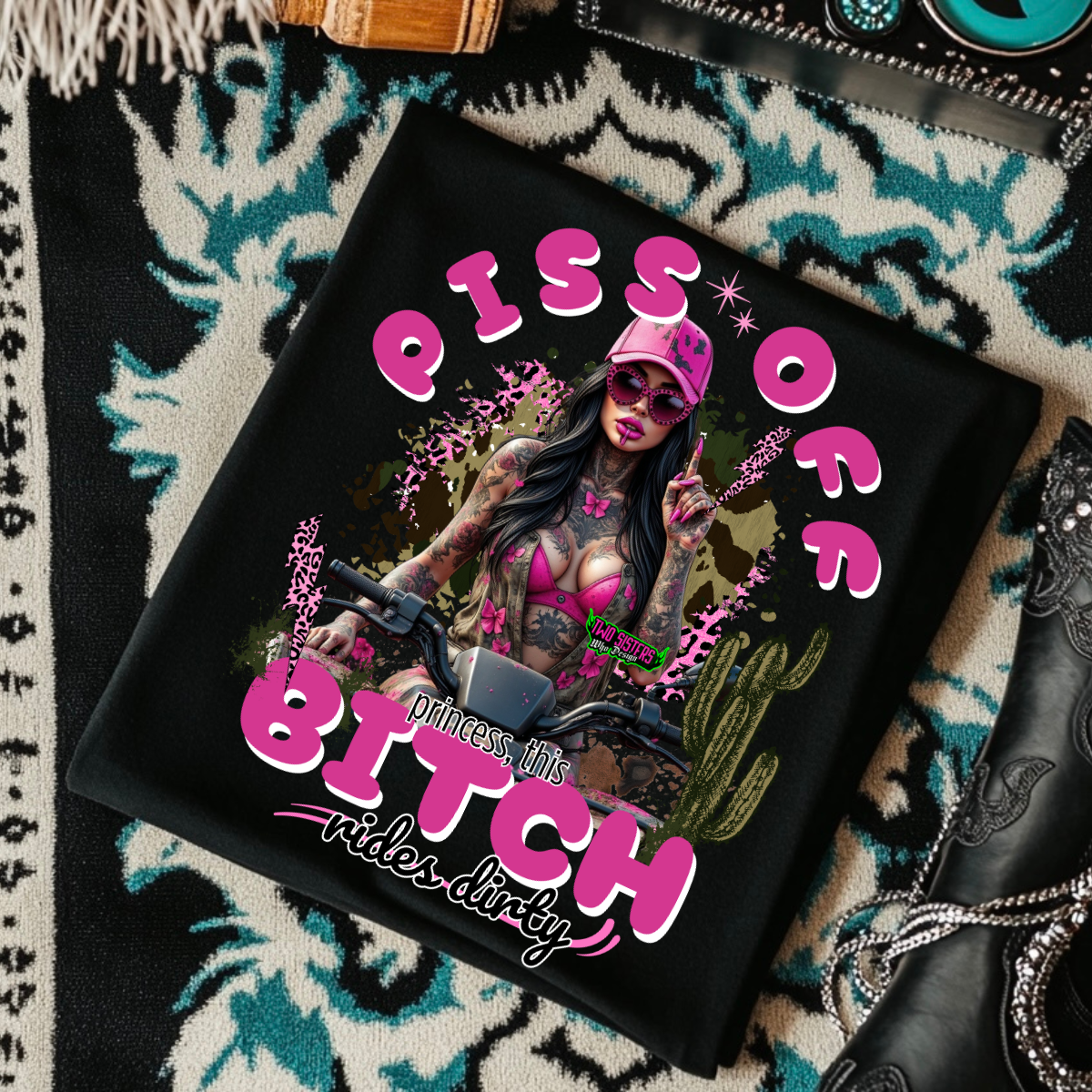 LIMITED EDITION: Piss Off Princess, This Bitch Rides Dirty TShirt + Trucker Hat + Choice of Camo Short or Biker Shorts