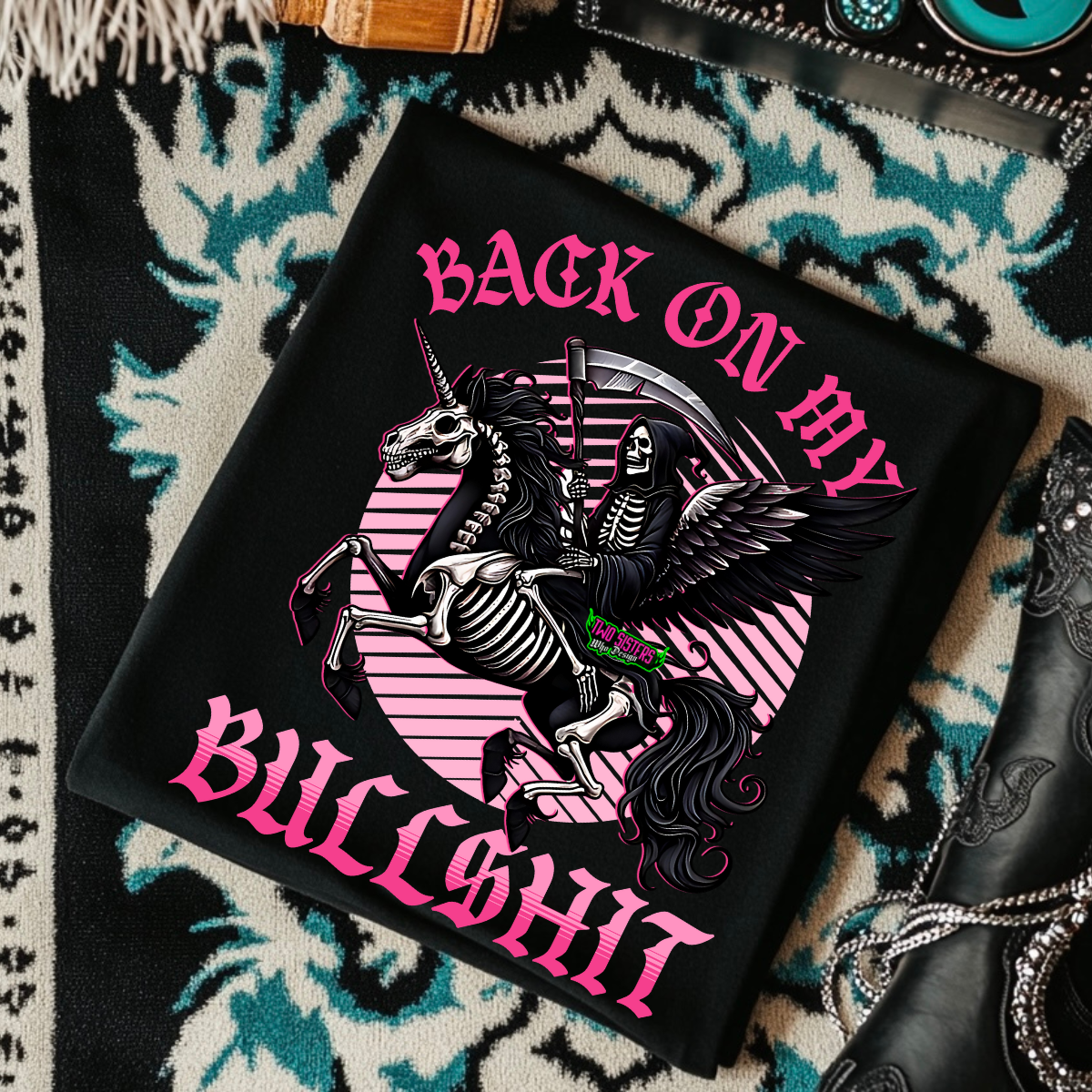 Back on My Bullshit - Black Mineral Wash TShirt, Black Rocker Tank, Sweatshirt, Hoodie, or Zip Up Hoodie
