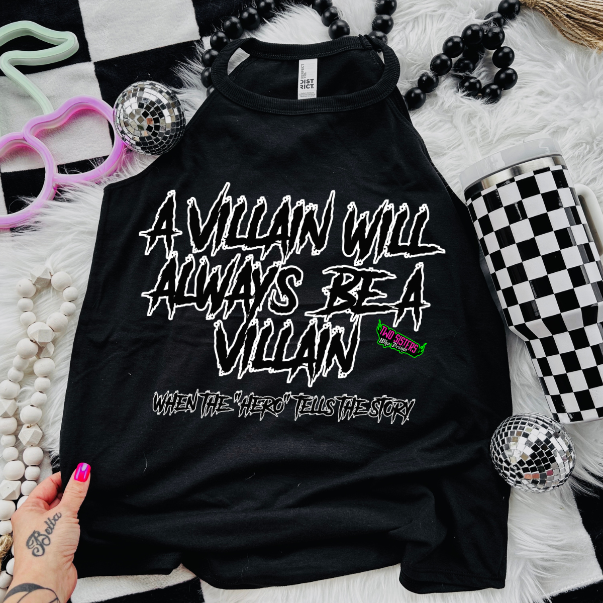 A Villain Will Always Be A Villain - Black Mineral Wash TShirt, Black Rocker Tank, Sweatshirt, Hoodie, or Zip Up Hoodie