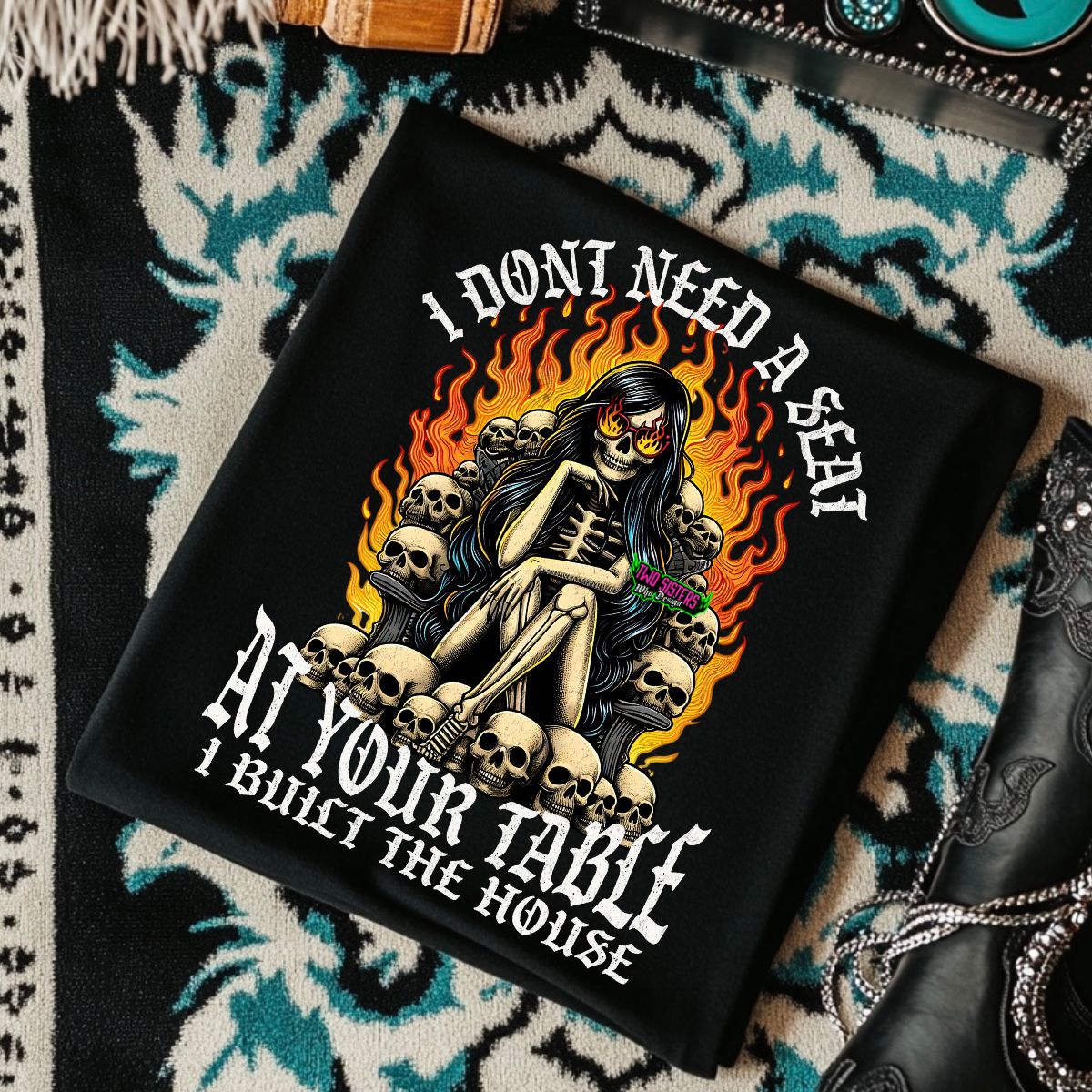 I Don't Need A Seat At Your Table, I Built the House - Black Mineral Wash TShirt, Black Rocker Tank, Sweatshirt, Hoodie, or Zip Up Hoodie