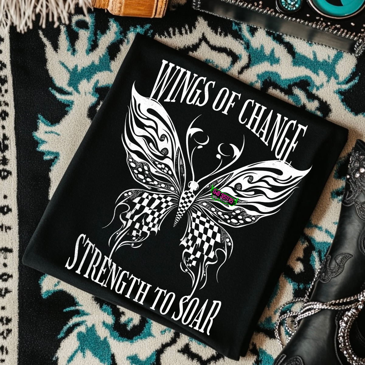 Wings of Change, Strength to Soar - Black Mineral Wash TShirt, Black Rocker Tank, Sweatshirt, Hoodie, or Zip Up Hoodie