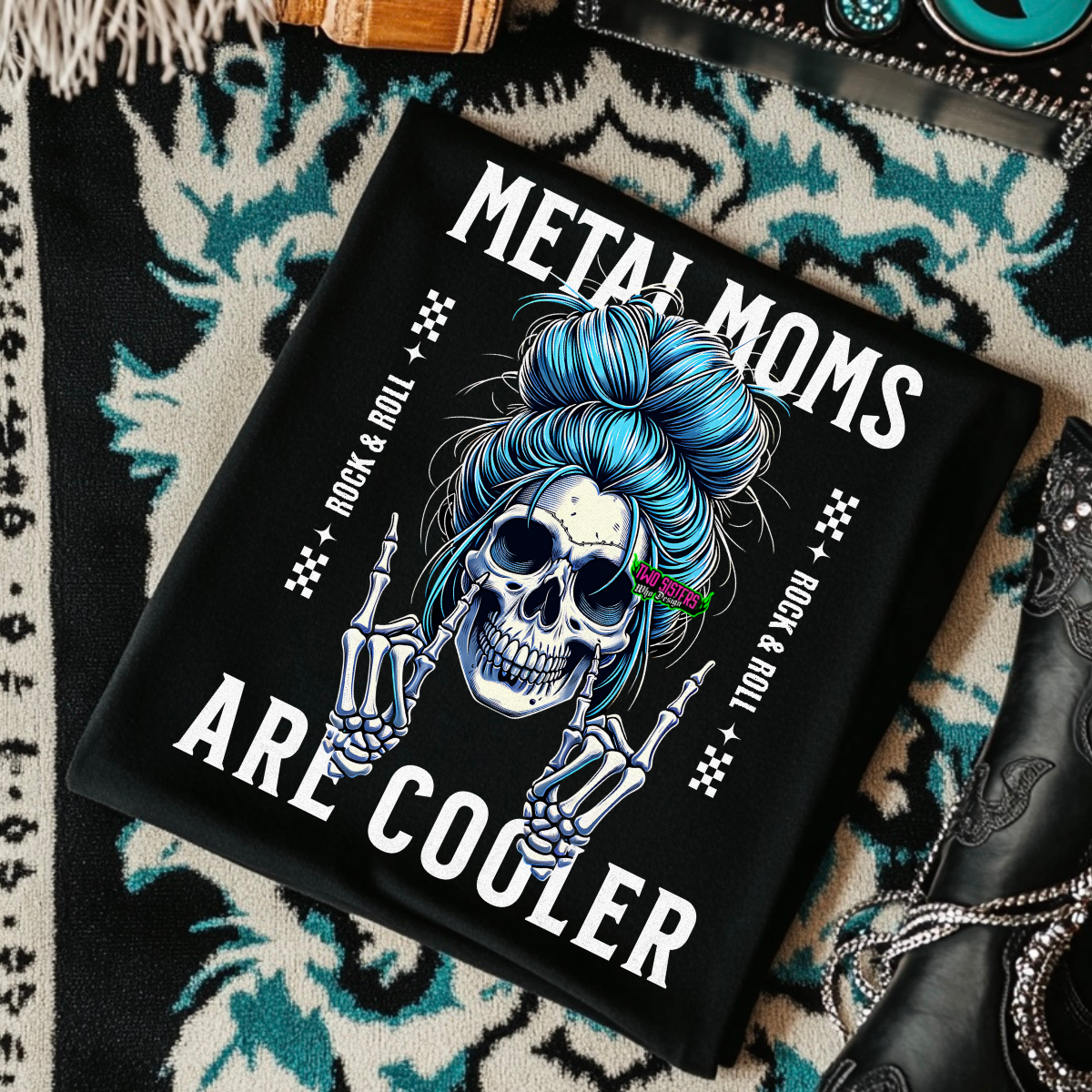 Metal Moms are Cooler - Black Mineral Wash TShirt, Black Rocker Tank, Sweatshirt, Hoodie, or Zip Up Hoodie