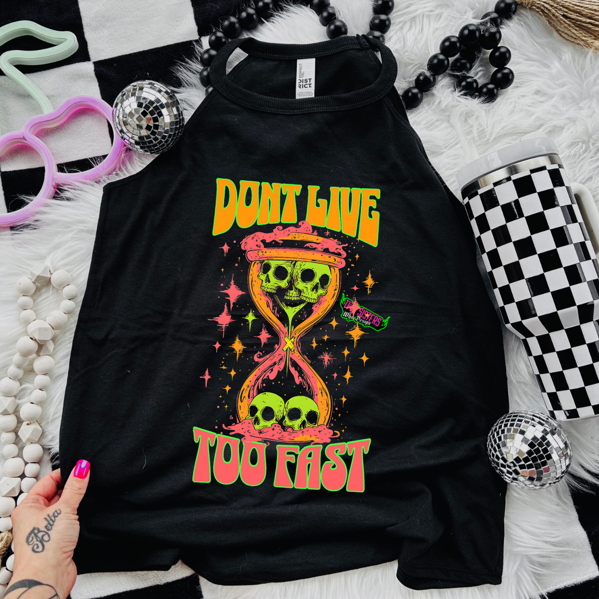 Don't Live Too Fast - Black Mineral Wash TShirt, Black Rocker Tank, Sweatshirt, Hoodie, or Zip Up Hoodie