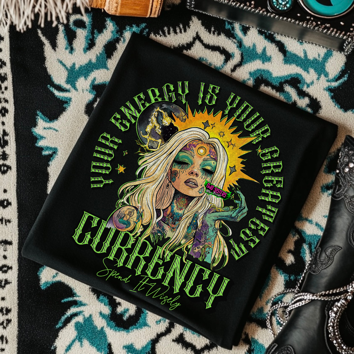 Your Energy is Your Greatest Currency, Spend it Wisely - Black Mineral Wash TShirt, Black Rocker Tank, Sweatshirt, Hoodie, or Zip Up Hoodie