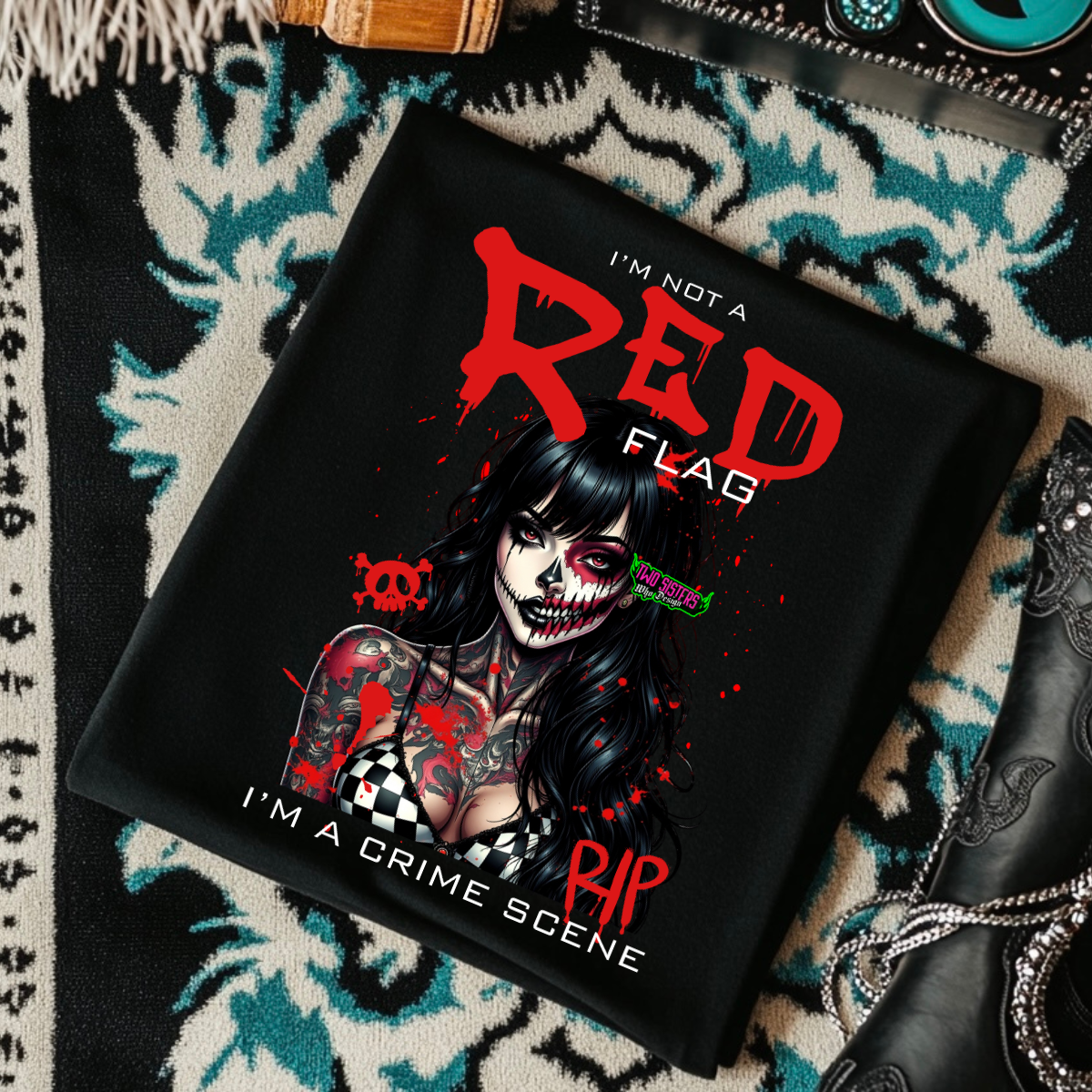 *EXCLUSIVE* I Am Not A Red Flag, I am a Crime Scene - Black Mineral Wash TShirt, Black Rocker Tank, Sweatshirt, Hoodie, or Zip Up Hoodie