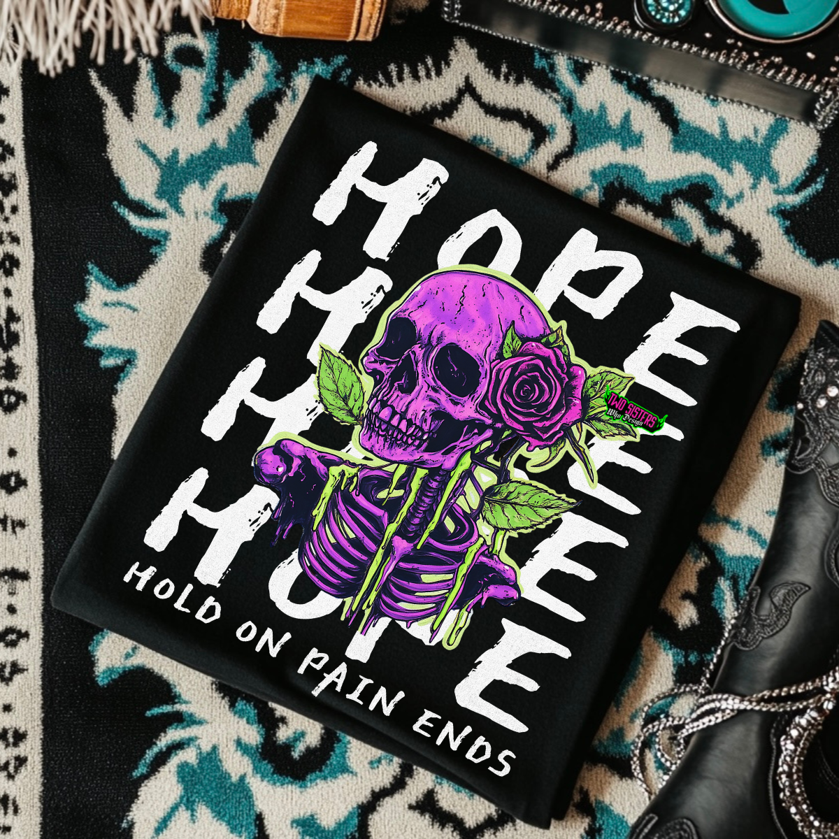 Hope, Hold on Pain Ends - Black Mineral Wash TShirt, Black Rocker Tank, Sweatshirt, Hoodie, or Zip Up Hoodie