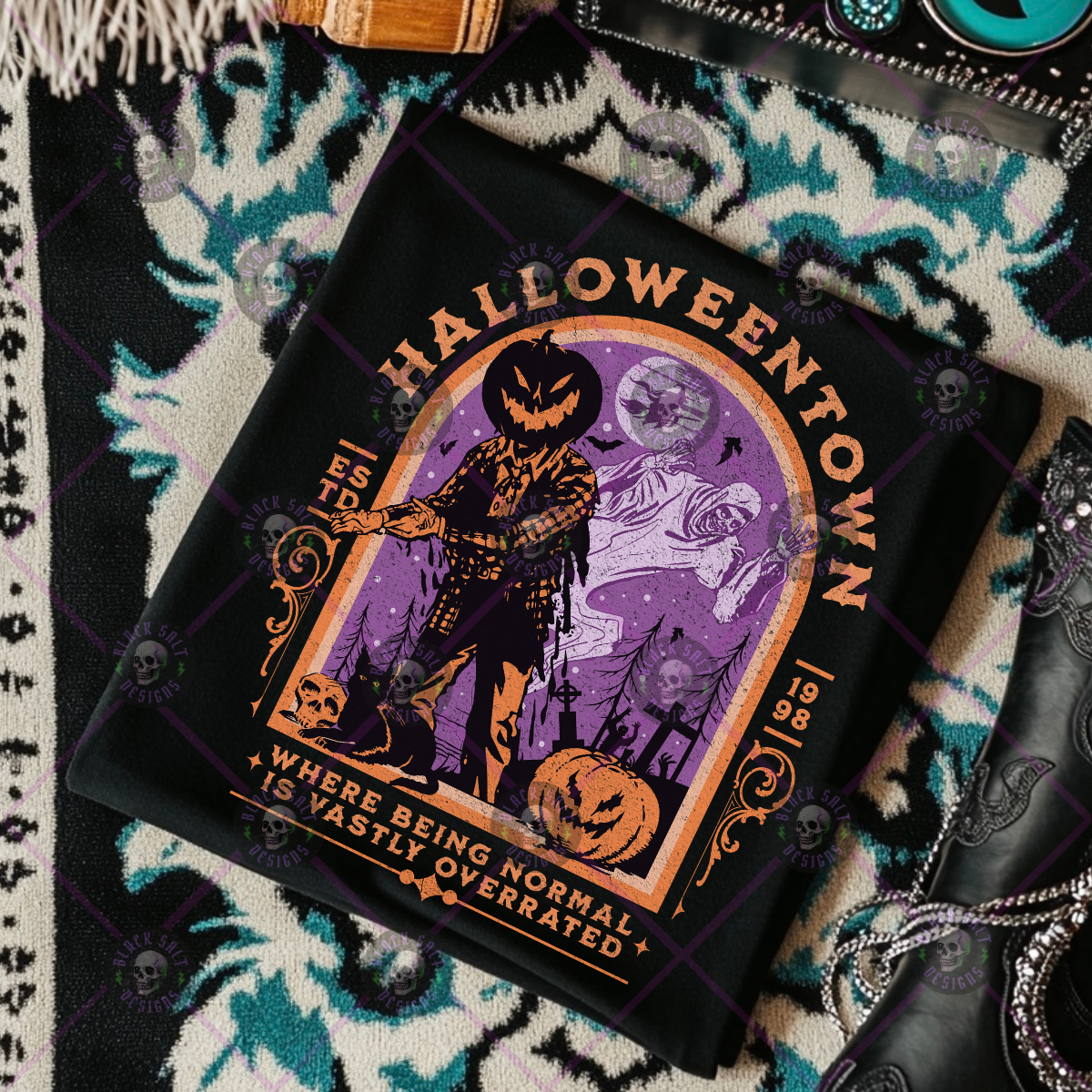 Halloweentown Where Being Normal Is Vastly Overrated BLACK TSHIRT, Sweatshirt or Hoodie