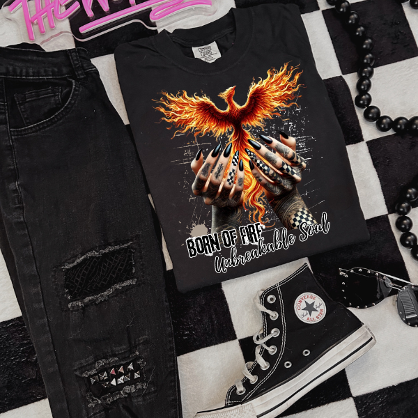 ***EXCLUSIVE***Born of Fire, Unbreakable Soul Black TShirt, Hoodie, or Sweatshirt